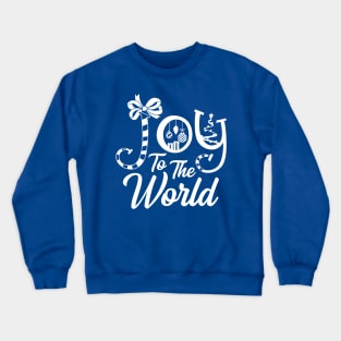 Joy to the world Crewneck Sweatshirt